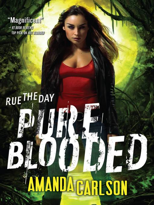 Title details for Pure Blooded by Amanda Carlson - Available